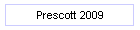 Prescott 2009